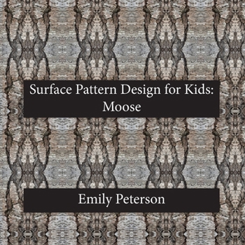 Paperback Surface Pattern Design for Kids: Moose Book