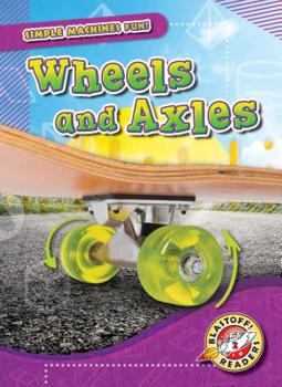 Library Binding Wheels and Axles Book