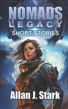 NOMADS LEGACY: Short Stories (German Edition)