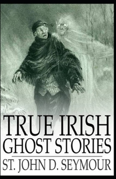 True Irish Ghost Stories