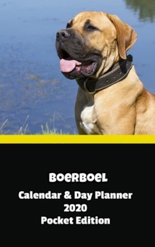 Paperback Boerboel Calendar & Day Planner 2020 Pocket Edition Book