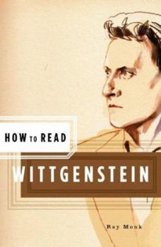 How to Read Wittgenstein - Book  of the How to Read...
