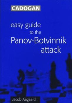 Paperback Easy Guide to the Panov-Botvinnik Attack Book
