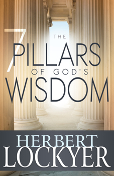 Paperback The 7 Pillars of God's Wisdom Book