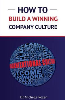 How to Build a Winning Company Culture