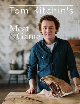 Hardcover Tom Kitchin's Meat and Game Book
