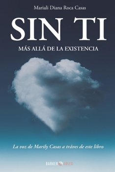 Paperback SIN TI (Spanish Edition) [Spanish] Book