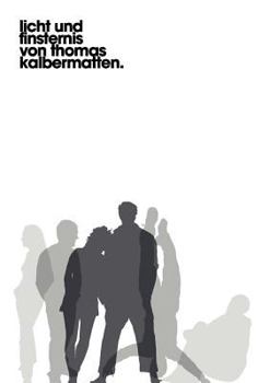 Paperback Licht und Finsternis [German] Book