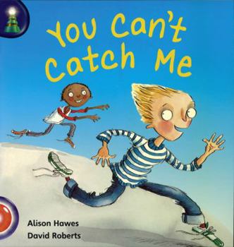 You Can't Catch Me