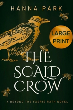 The Scald Crow (Beyond the Faerie Rath)