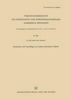 Paperback Gedanken Und Vorschläge Zur Auslese Technischer Talente [German] Book