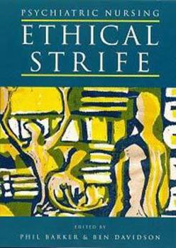 Paperback Psychiatric Nursing: Ethical Strife Book