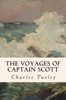 Paperback The Voyages of Captain Scott Book