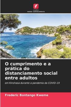 O cumprimento e a prática do distanciamento social entre adultos (Portuguese Edition)