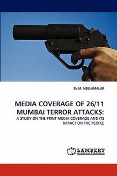 Paperback Media Coverage of 26/11 Mumbai Terror Attacks Book