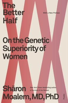 Paperback The Better Half: On the Genetic Superiority of Women Book