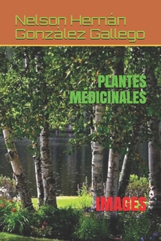Paperback Plantes M?dicinales: Images [French] Book