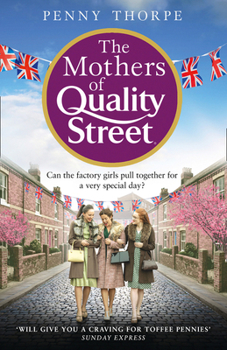 The Mothers of Quality Street (Quality Street, Book 2) - Book #2 of the Quality Street