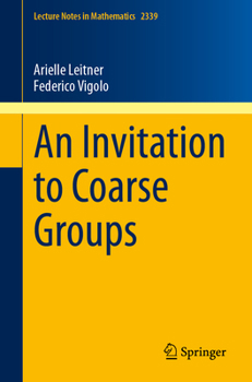 Paperback An Invitation to Coarse Groups Book