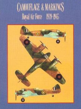 Paperback Camouflage & Markings: Royal Air Force 1939-1945 Book