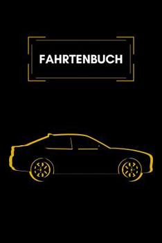 Paperback Fahrtenbuch: A5 Kilometer Logbuch f?r die Steuer I Platz f?r ?ber 3000 Autofahrten [German] Book