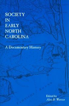 Paperback Society in Early North Carolina: A Documentary History Book