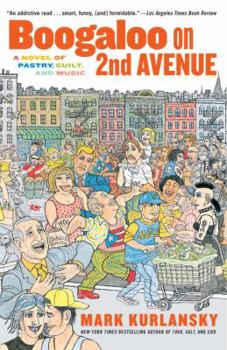 Paperback Boogaloo on 2nd Avenue: A Novel of Pastry, Guilt and Music Book