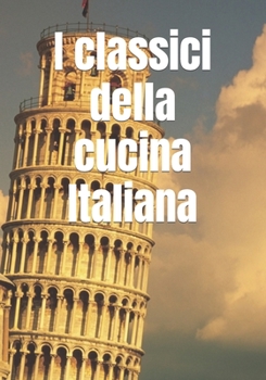 Paperback I classici della cucina Italiana [Italian] Book