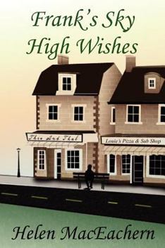 Paperback Frank's Sky High Wishes Book