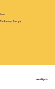 Hardcover The Beloved Disciple Book