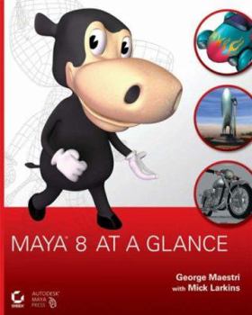 Paperback Maya 8 at a Glance [With CDROM] Book