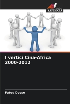 Paperback I vertici Cina-Africa 2000-2012 [Italian] Book