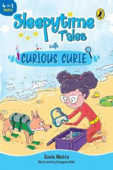 Sleepytime Tales with Curious Curie: Bedtime Stories with Oodles of Fun