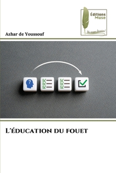 Paperback L'éducation du fouet [French] Book