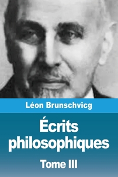 Paperback Écrits philosophiques: Tome III [French] Book