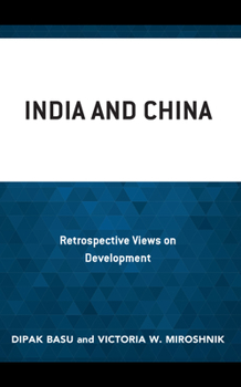 Hardcover India and China: Retrospective Views on Development Book