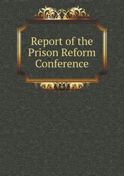 Paperback Report of the Prison Reform Conference Book
