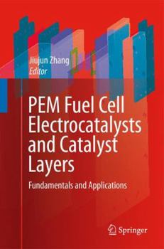 Hardcover Pem Fuel Cell Electrocatalysts and Catalyst Layers: Fundamentals and Applications Book