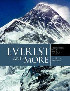 Paperback Everest and More: Meditations on the Way to Mt. Everest Book