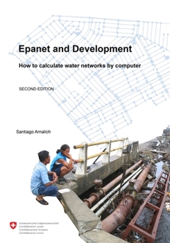 Paperback Epanet and Development. How to calculate water networks by computer Book