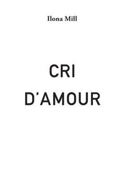 Paperback Cri d'Amour [French] Book