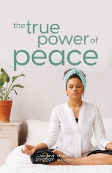Paperback The True Power of Peace Book