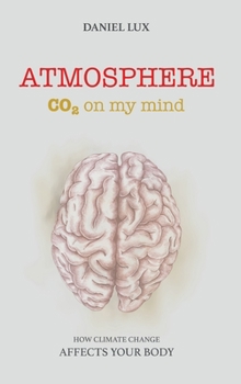 Hardcover Atmosphere: CO2 on my mind Book
