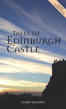 Paperback Tales of Edinburgh Castle Book