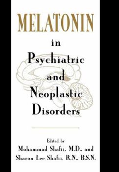 Hardcover Melatonin in Psychiatric and Neoplastic Disorder Book