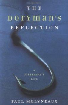 Hardcover The Doryman's Reflection: A Fisherman's Life Book