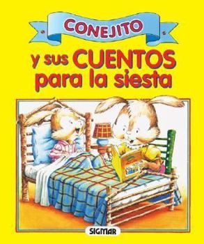 Paperback Conejito / Little Rabbits (Cuentos para la siesta / Bedtime Stories) (Spanish Edition) [Spanish] Book