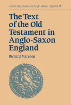 Hardcover The Text of the Old Testament in Anglo-Saxon England Book