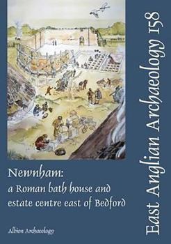 Paperback Newnham: A Roman Bath House and Estate Centre East of Bedford Book