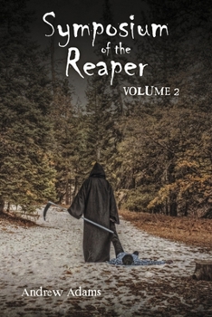 Paperback Symposium of the Reaper: Volume 2 Volume 2 Book